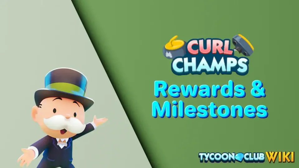 Monopoly Go Curl Champs Rewards Guide (Jan 30-31)