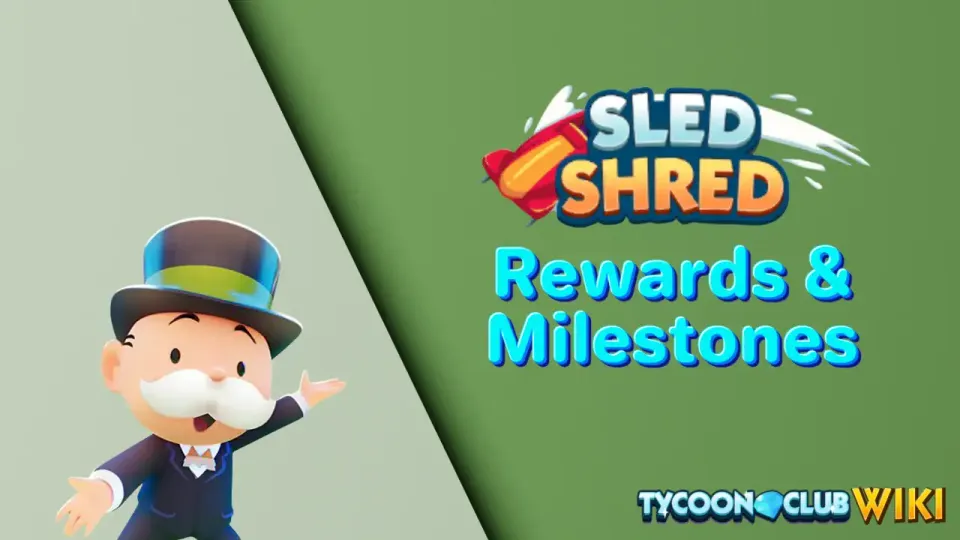 Sled Shred Monopoly Go Rewards Guide Jan 29-30