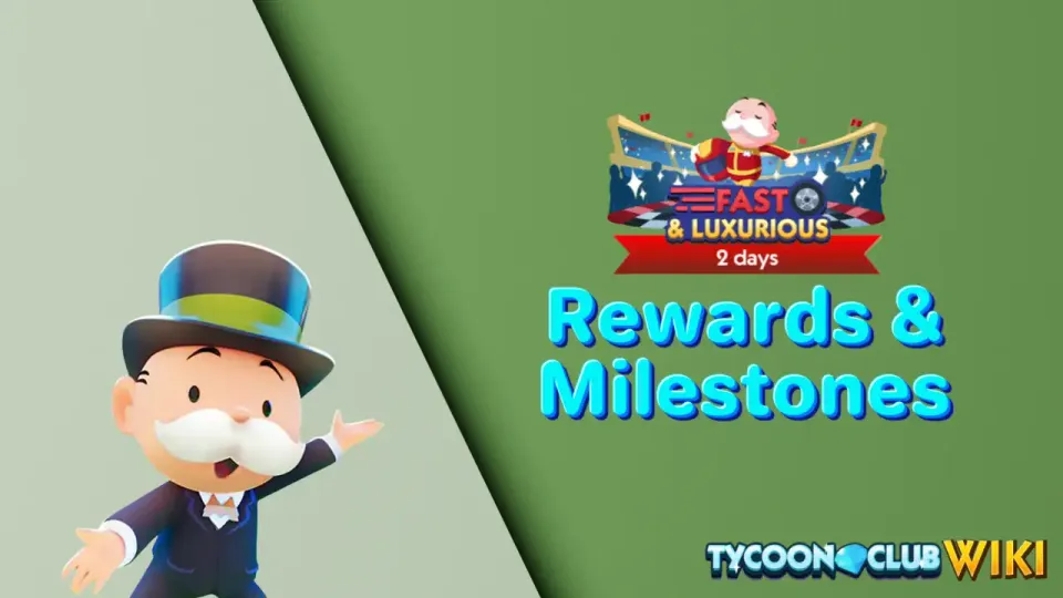 Monopoly Go Fast & Luxurius Rewards Guide Feb 6-8