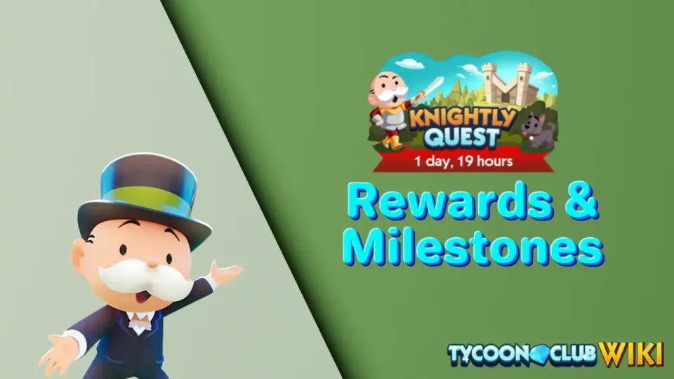 Monopoly Go Knightly Quest Rewards Guide Feb 5-6