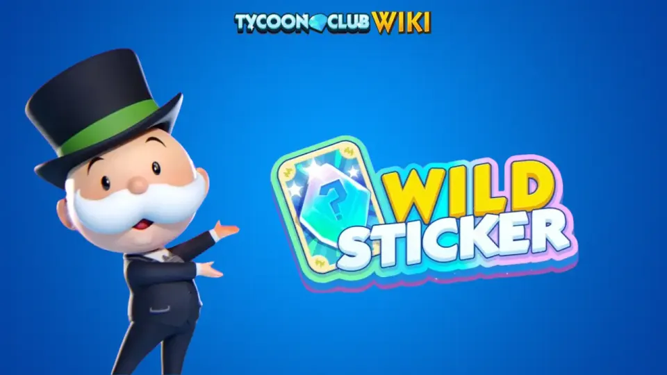 Monopoly Go! Wild Stickers And How To Get Them?